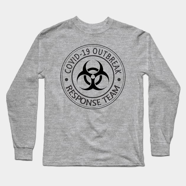 Covid-19 Outbreak Response Team Long Sleeve T-Shirt by SheepDog